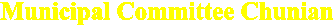 Municipal Committee Chunian
